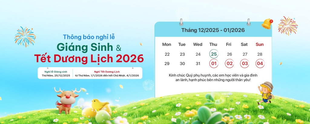 Thông báo lịch nghỉ lễ Giáng sinh & Tết Dương lịch 2026